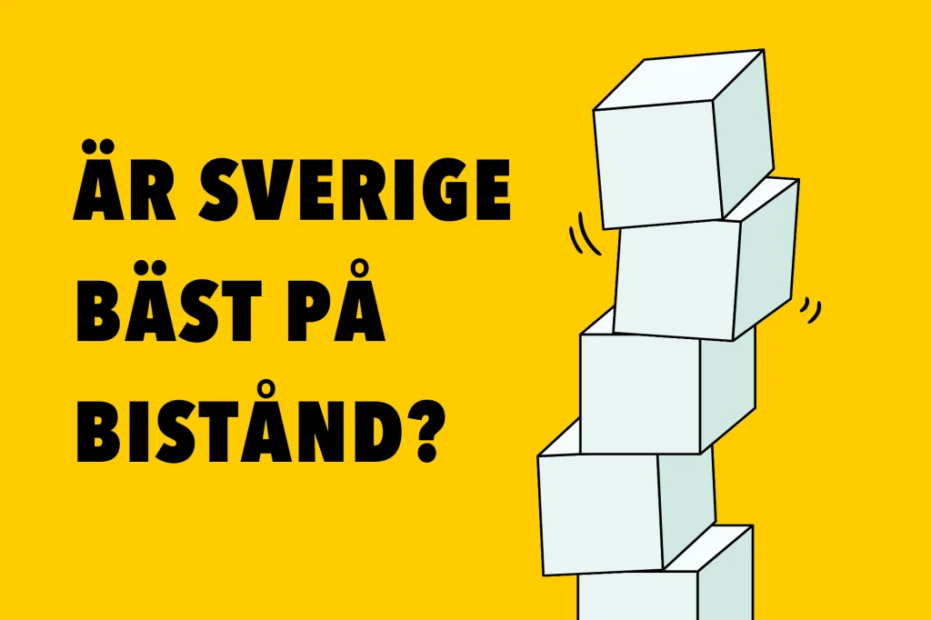 Ett torn med instabila klossar och texten "Är Sverige bäst på bistånd?""