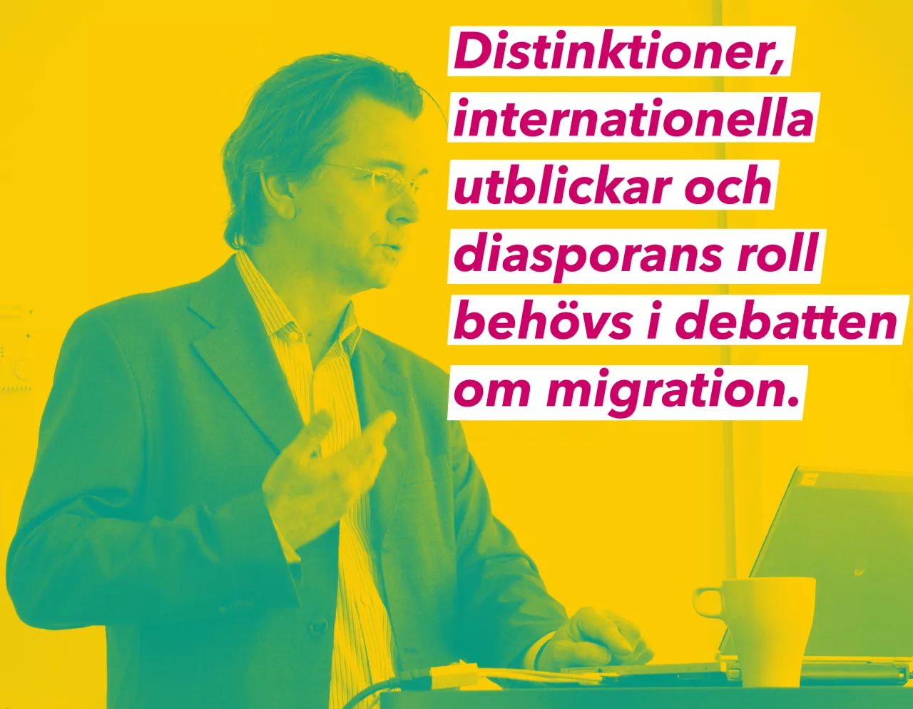 Delmis kanslichef Kristof Tamas med text på bilden som säger "distinktioner, internationella utblickar och diasporans roll behövs i debatten om migration".